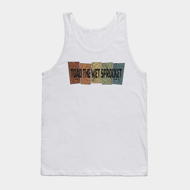 Toad the Wet Sprocket - Retro Pattern Tank Top by besomethingelse